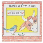 There's a Cow in the Kitchen