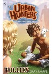 Bullies - Urban Hunters #5