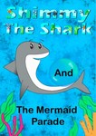 Shimmy the Shark and the Mermaid parade