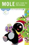 Mole gets ready for Christmas