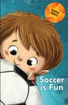 Soccer is Fun