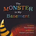 The Monster in My Basement