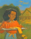 Zinzi:  A Child's Journey to Self Fulfillment, Giving and Caring